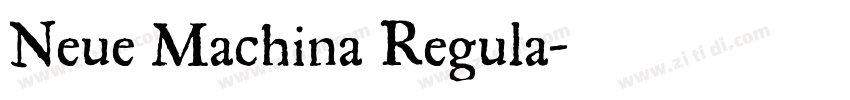 Neue Machina Regula字体转换